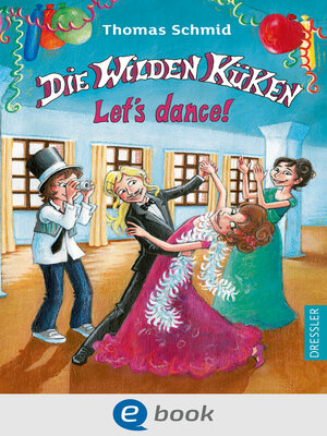 cover image of Die Wilden Küken 10. Let's dance!